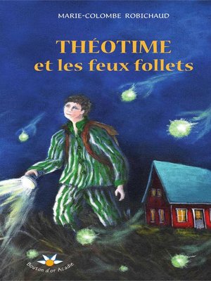 cover image of Théotime et les feux follets